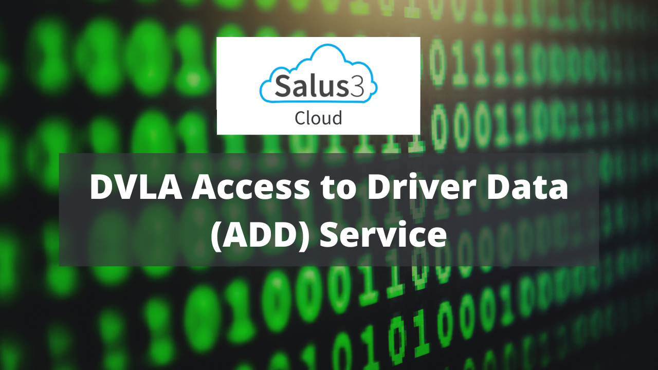 Salus3 Cloud to introduce Access to Driver Data Integration